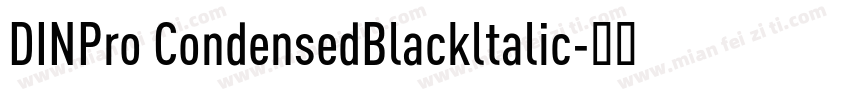 DINPro CondensedBlackltalic字体转换